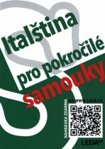 Italština nejen pro pokročilé samouky + mp3 - Jarmila Janešová, ...