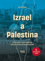 Izrael a Palestina - Marek Čejka