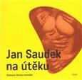 Jan Saudek na útěku - Jan Saudek,Renata Kalenská
