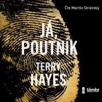 Já, Poutník - Terry Hayes