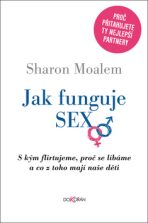 Jak funguje sex - Sharon Moalem