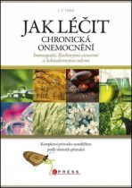Jak léčit chronická onemocnění - J. T. Holub
