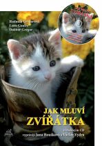 Jak mluví zvířátka + CD (Vyprávějí Jana Boušková a Václav Vydra) - Dalibor Gregor, ...