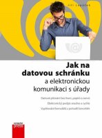 Jak na datovou schránku a elektronickou - Jiří Lapáček