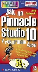 Jak na Pinnacle Studio 10 - Josef Pecinovský