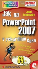 Jak na PowerPoint 2007 - 