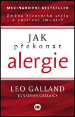 Jak překonat alergie - Leo Galland
