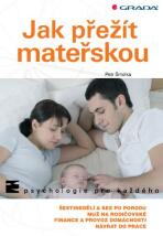 Jak přežít mateřskou - Petr Šmolka