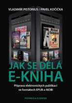Jak se dělá e-kniha - Vladimír Pistorius, ...