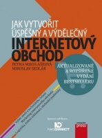 Jak vytvořit úspěšný a výdělečný internetový obchod - Miroslav Sedlák, ...
