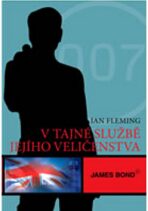 James Bond V tajné službě jejího veličenstva - Ian Fleming