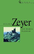 Jan Maria Plohjar - Julius Zeyer