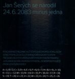 Jan Šerých se narodil 24.6. 2083 minus jedna - 