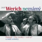 Jan Werich (ne)známý - 