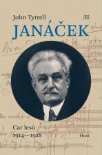 Janáček II. Car lesů (1914-1928) - John Tyrrell