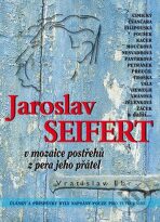 Jaroslav Seifert - Vratislav Ebr