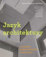 Jazyk architektury - Simitchová Andrea,Warke Val