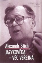Jazykověda - věc veřejná - Alexandr Stich