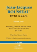 Jean Jacques Rousseau: 230 let od úmrtí - Jan Pavlík, Marek Loužek, ...