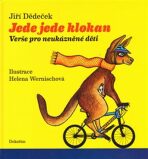 Jede jede klokan - Verše pro neukázněné děti - Helena Wernischová, ...