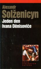 Jeden den Ivana Děnisoviče (brož.) - Alexandr Solženicyn