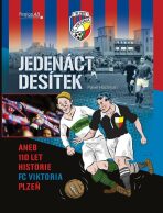 Jedenáct desítek aneb 110 let historie FC Viktoria Plzeň (Defekt) - Pavel Hochman