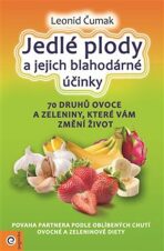 Jedlé plody a jejich blahodárné účinky (Defekt) - Leonid Čumak