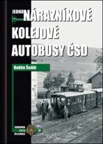 Jednonárazníkové kolejové autobusy ČSD - Radim Šnábl