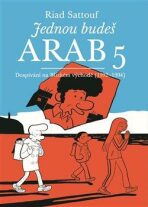 Jednou budeš Arab 5 - Riad Sattouf