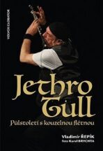 Jethro Tull - Vladimír Řepík