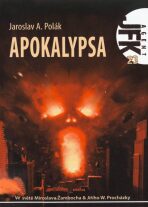JFK 023 Apokalypsa - Jaroslav A. Polák