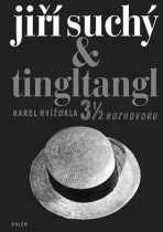 Jiří Suchý & Tingltangl - 3 1/2 rozhovoru - Karel Hvížďala