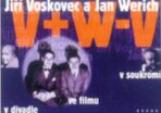Jiří Voskovec a Jan Werich - Vladimír Just
