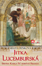 Jitka Lucemburská - Melita Denková