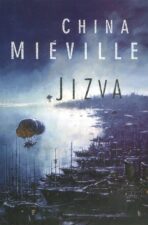 Jizva - China Miéville