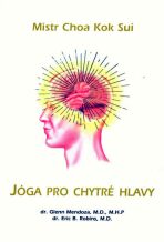 Jóga pro chytré hlavy - Choa Kok Sui