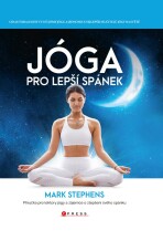 Jóga pro lepší spánek - Mark Stephens