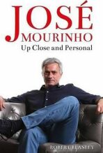 Jose Mourinho: Up Close and Personal - Jose Mourinho