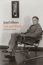 Josef Albers: Life and Work - Charles Darwent