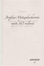 Josefina Mutzenbacherová:  mých 365 milenců - Anonym