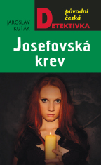 Josefovská krev - Jaroslav Kuťák