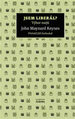 Jsem liberál? - John Maynard Keynes