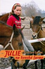 Julie na koňské farmě - Christiane Gohlová