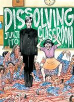 Junji Ito´s Dissolving Classroom - Džundži Itó