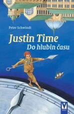 Justin Time Do hlubin času - Peter Schwindt