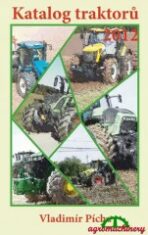 Katalog traktorů 2012 - Vladimír Pícha