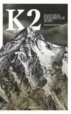 K2 - Historie nedobytné hory - Alessandro Boscarino