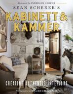 Kabinett & Kammer: Creating Authentic Interiors - William Abranowicz, ...