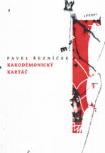 Kakodémonický kartáč - Pavel Řezníček