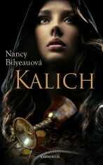Kalich - Nancy Bilyeauová